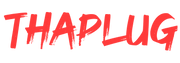 ThaPlug